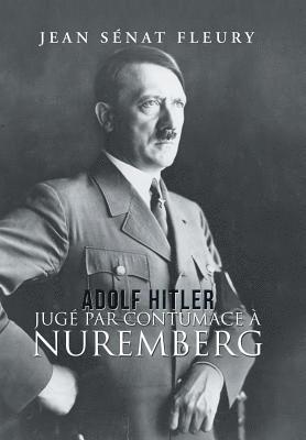 Jean Sénat Fleury - Adolf Hitler, Inbunden