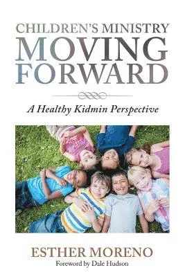 Esther Moreno - Children's Ministry Moving Forward, Häftad. Tillgänglighet: Lägg i varukorg