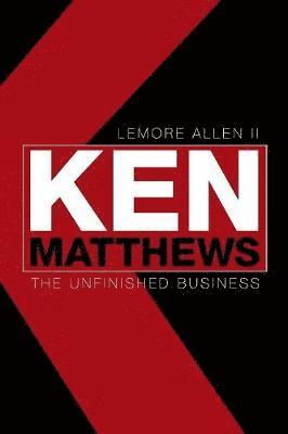 Lemore Allen II - Ken Matthews, Häftad
