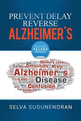 Selva Sugunendran - Prevent, Delay, Reverse Alzheimer's, Häftad. Tillgänglighet: Lägg i varukorg