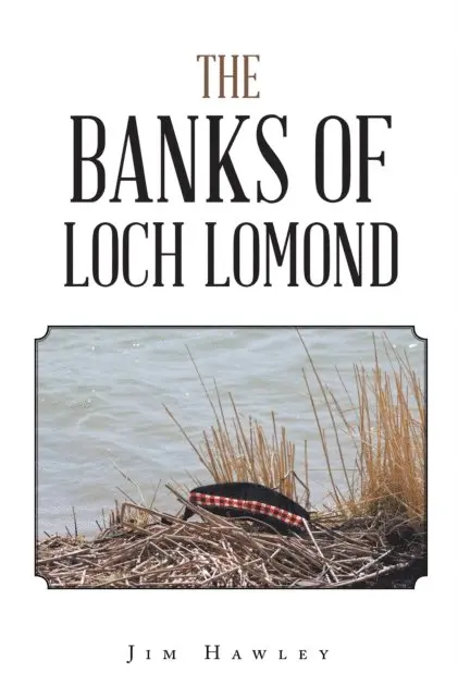 Jim Hawley - Banks of Loch Lomond, E-bok. Tillgänglighet: Lägg i varukorg