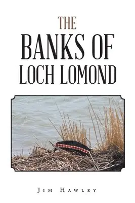 Jim Hawley - Banks of Loch Lomond, Häftad. Tillgänglighet: Lägg i varukorg