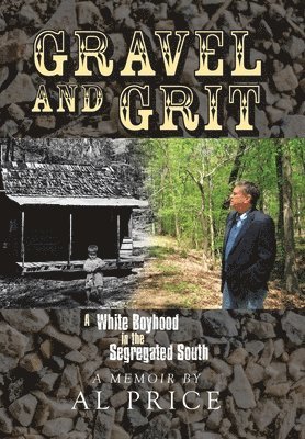 Al Price - Gravel and Grit, Inbunden