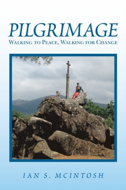 Ian S. McIntosh - Pilgrimage, E-bok