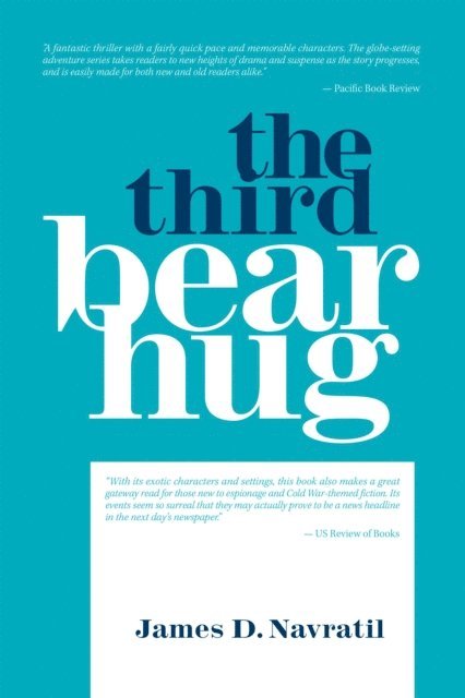 James D. Navratil - Third Bear Hug, E-bok