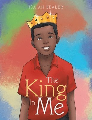 Isaiah Bealer - King in Me, Häftad