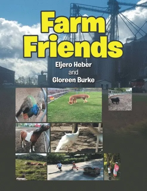 Eljero Heber, Gloreen Burke - Farm Friends, E-bok. Tillgänglighet: Lägg i varukorg