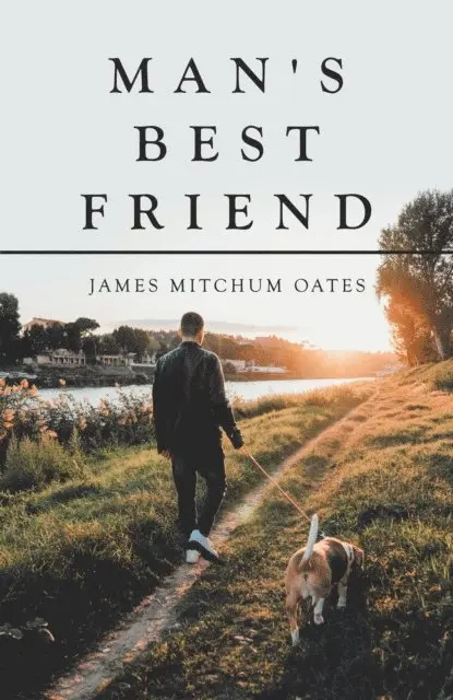 James Mitchum Oates - Man's Best Friend, E-bok. Tillgänglighet: Lägg i varukorg
