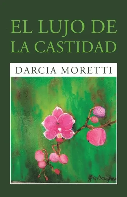 Darcia Moretti - Lujo De La Castidad, E-bok. Tillgänglighet: Lägg i varukorg