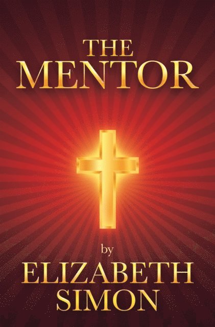 Elizabeth Simon - Mentor, E-bok