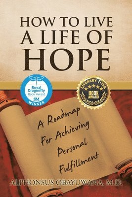 Alphonsus Obayuwana - How to Live a Life of Hope, Häftad. Tillgänglighet: Lägg i varukorg