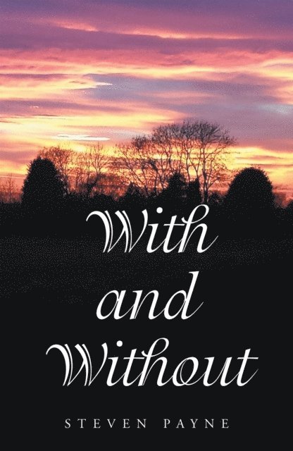 Steven Payne - With and Without, E-bok
