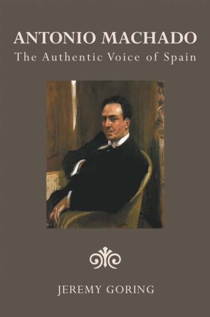 Jeremy Goring - Antonio Machado, E-bok