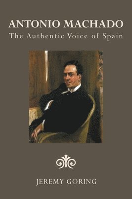 Jeremy Goring - Antonio Machado, Häftad