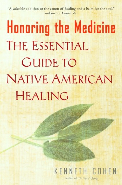 Kenneth S. Cohen - Honoring the Medicine, E-bok