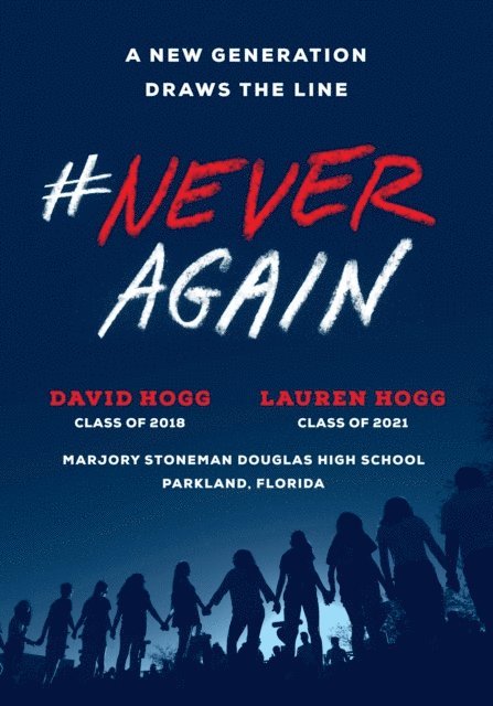 Lauren Hogg, David Hogg - #NeverAgain, E-bok