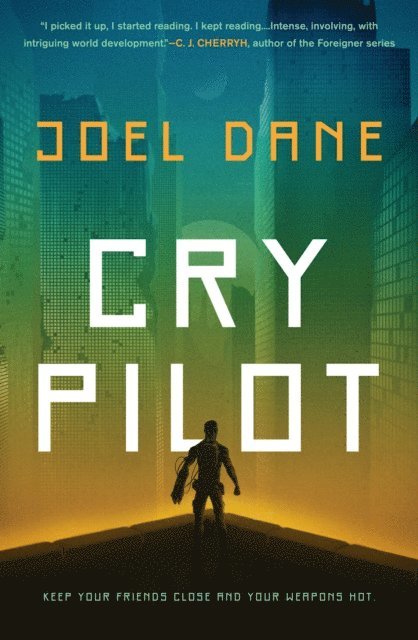 Joel Dane - Cry Pilot, E-bok