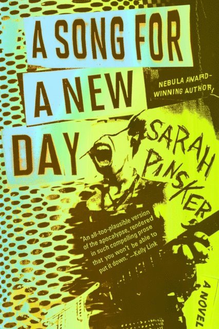 Sarah Pinsker - Song for a New Day, E-bok