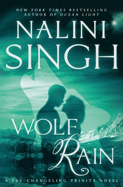 Nalini Singh - Wolf Rain, E-bok