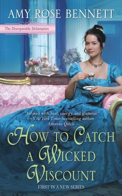 Amy Rose Bennett - How to Catch a Wicked Viscount, E-bok