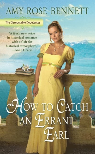 Amy Rose Bennett - How to Catch an Errant Earl, E-bok
