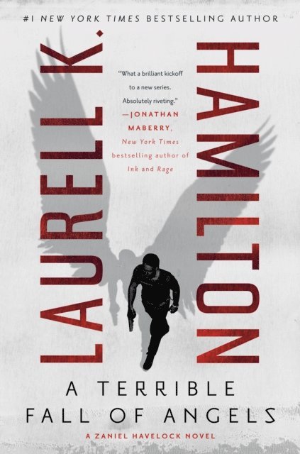 Laurell K. Hamilton - Terrible Fall of Angels, E-bok