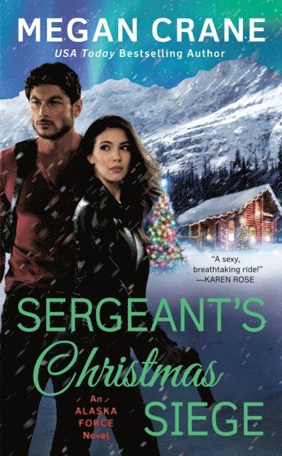 Megan Crane - Sergeant's Christmas Siege, E-bok