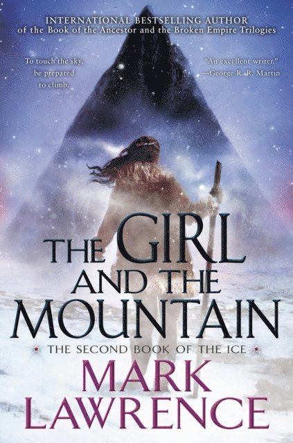 Mark Lawrence - Girl and the Mountain, E-bok