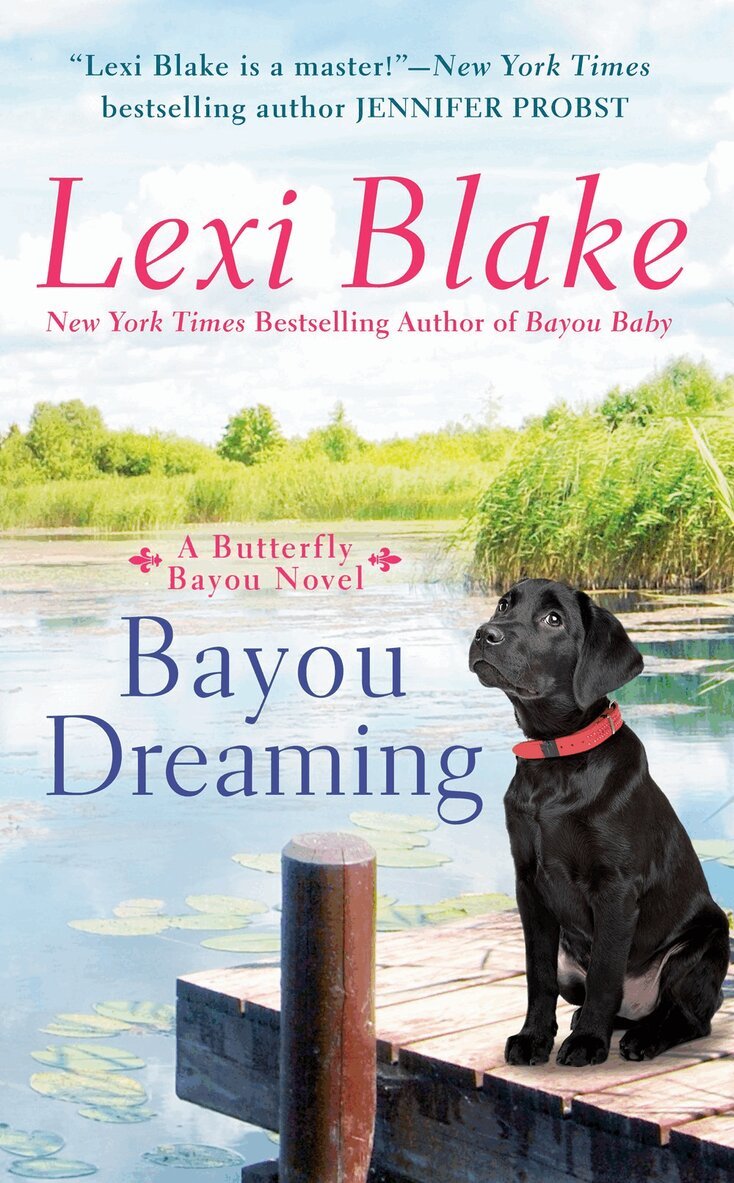 Lexi Blake - Bayou Dreaming, Häftad