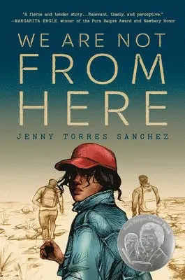 Jenny Torres Sanchez - We Are Not from Here, Häftad