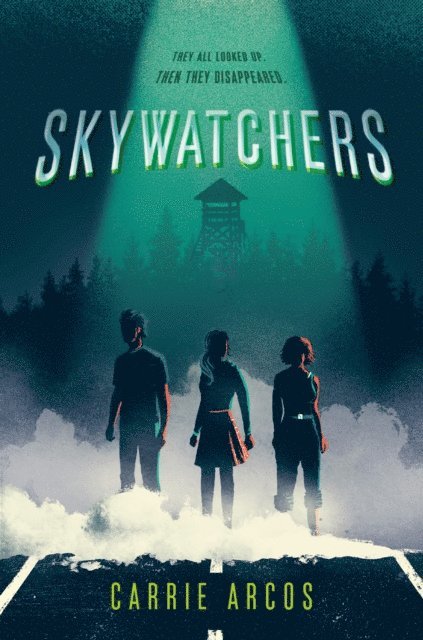 Carrie Arcos - Skywatchers, E-bok