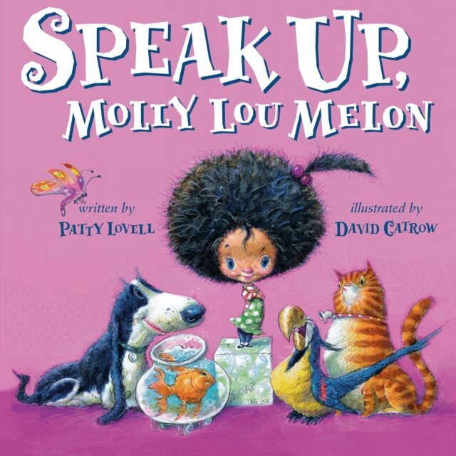 Patty Lovell - Speak Up, Molly Lou Melon, E-bok