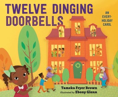 Tameka Fryer Brown - Twelve Dinging Doorbells, E-bok
