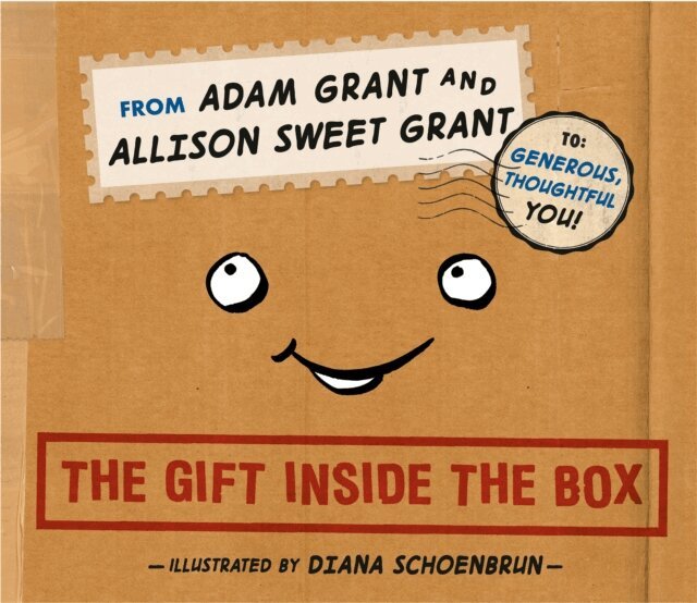 Allison Sweet Grant, Adam Grant - Gift Inside the Box, E-bok