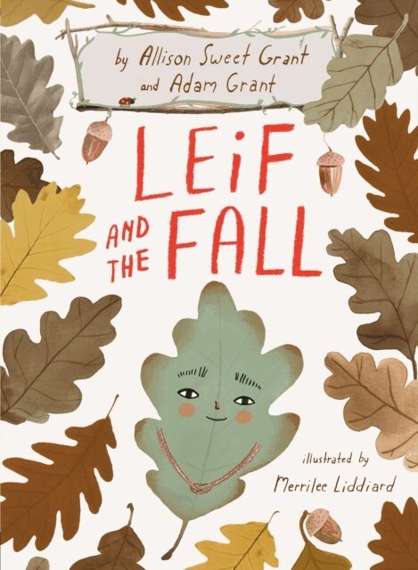 Adam Grant, Allison Sweet Grant - Leif and the Fall, E-bok
