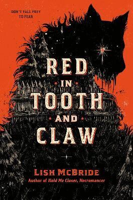 Lish McBride - Red in Tooth and Claw, Häftad. Tillgänglighet: Lägg i varukorg