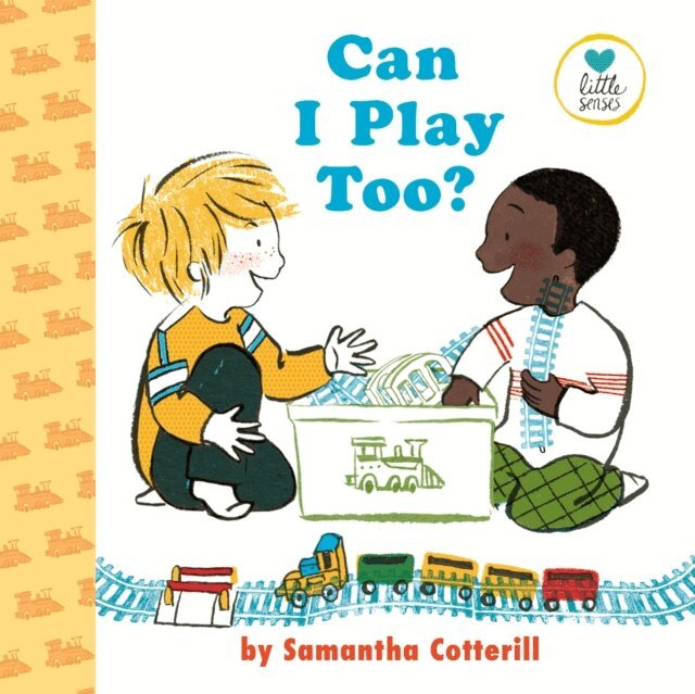 Samantha Cotterill - Can I Play Too?, E-bok