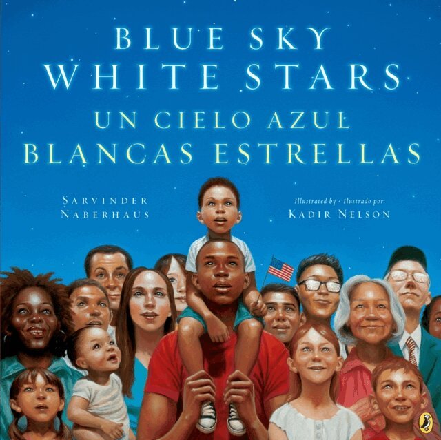 Sarvinder Naberhaus - Blue Sky White Stars/Un Cielo Azul Blancas Estrellas (Bilingual English-Spanish Edition), E-bok