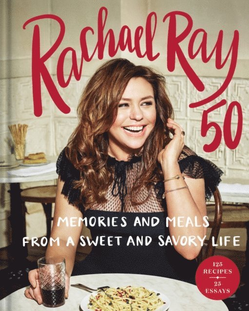 Rachael Ray - Rachael Ray 50, E-bok