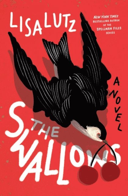 Lisa Lutz - Swallows, E-bok