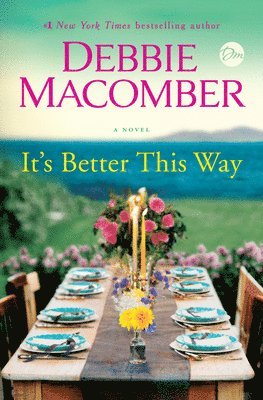 Debbie Macomber - It's Better This Way, Inbunden