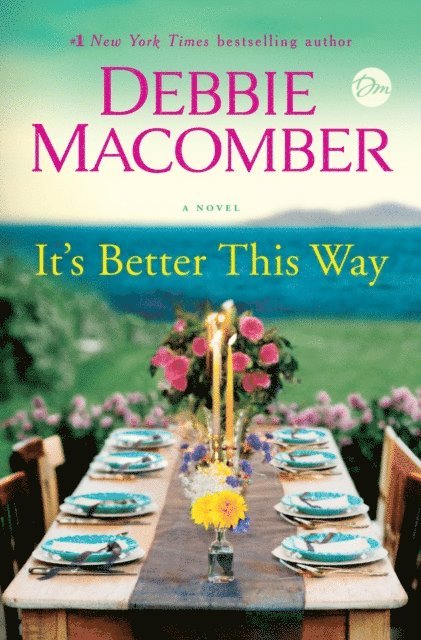 Debbie Macomber - It's Better This Way, E-bok
