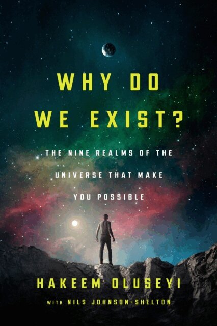 Hakeem Oluseyi - Why Do We Exist?, E-bok