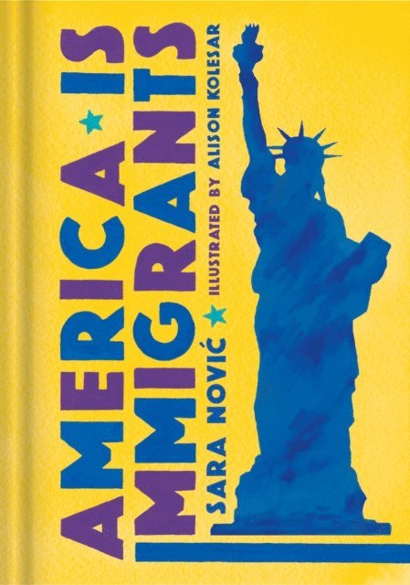 Sara Novic - America Is Immigrants, E-bok