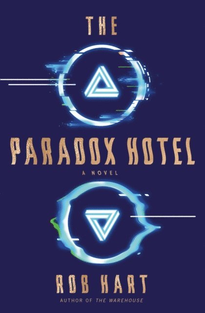 Rob Hart - Paradox Hotel, E-bok