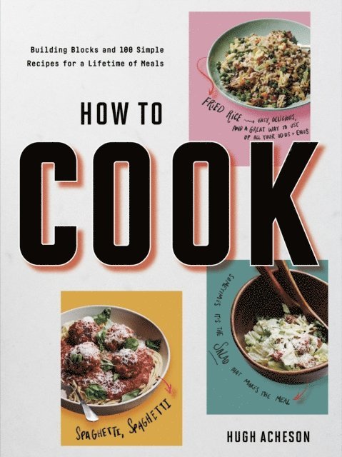 Hugh Acheson - How to Cook, E-bok