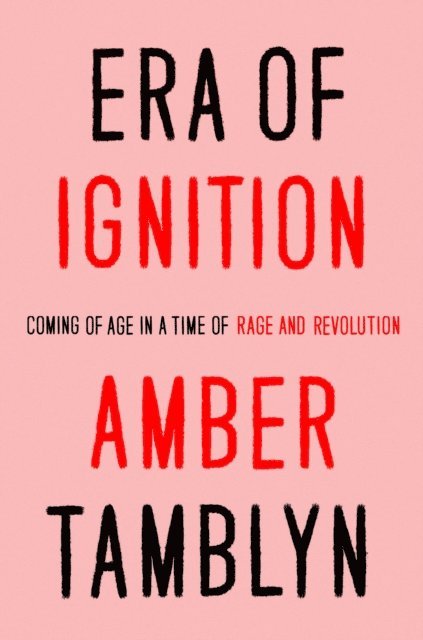 Amber Tamblyn - Era of Ignition, E-bok