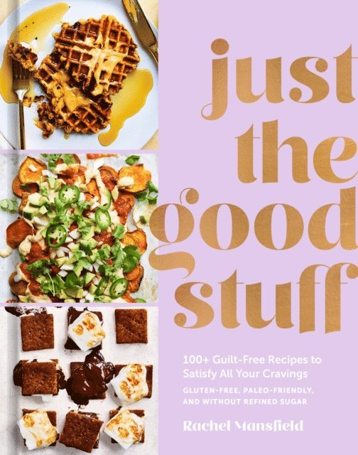 Rachel Mansfield - Just the Good Stuff, E-bok