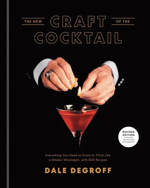 Dale DeGroff - New Craft of the Cocktail, E-bok. Tillgänglighet: Lägg i varukorg