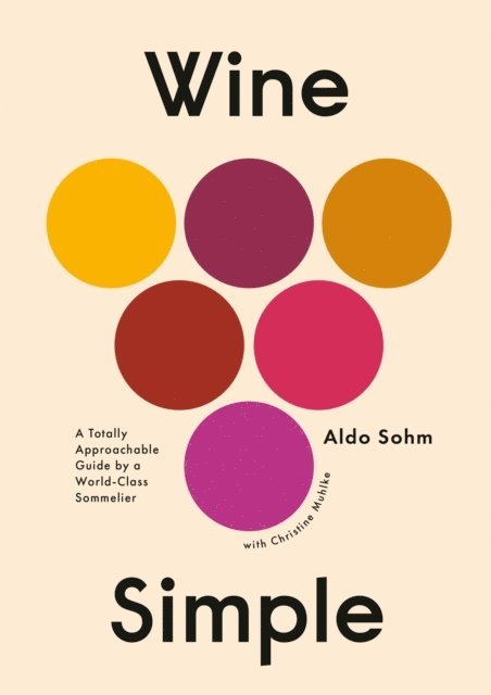 Christine Muhlke, Aldo Sohm - Wine Simple, E-bok